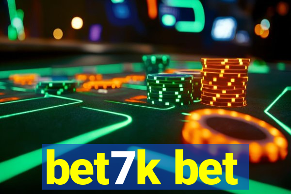 bet7k bet
